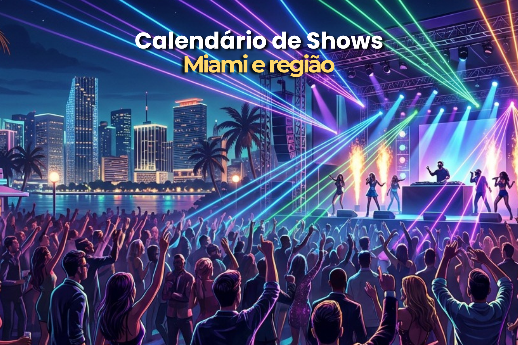 Calendário de Shows em Miami